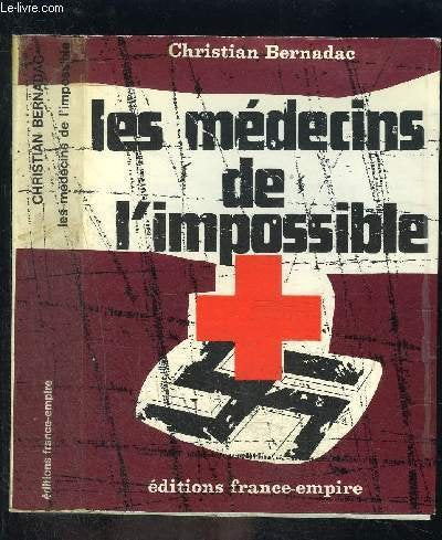 LES MEDECINS DE L IMPOSSIBLE