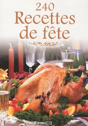 240 Recettes de fête 9782353553792