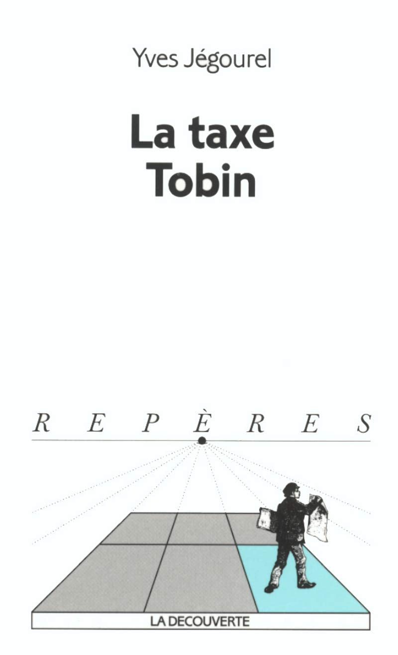 La Taxe Tobin 9782707136107