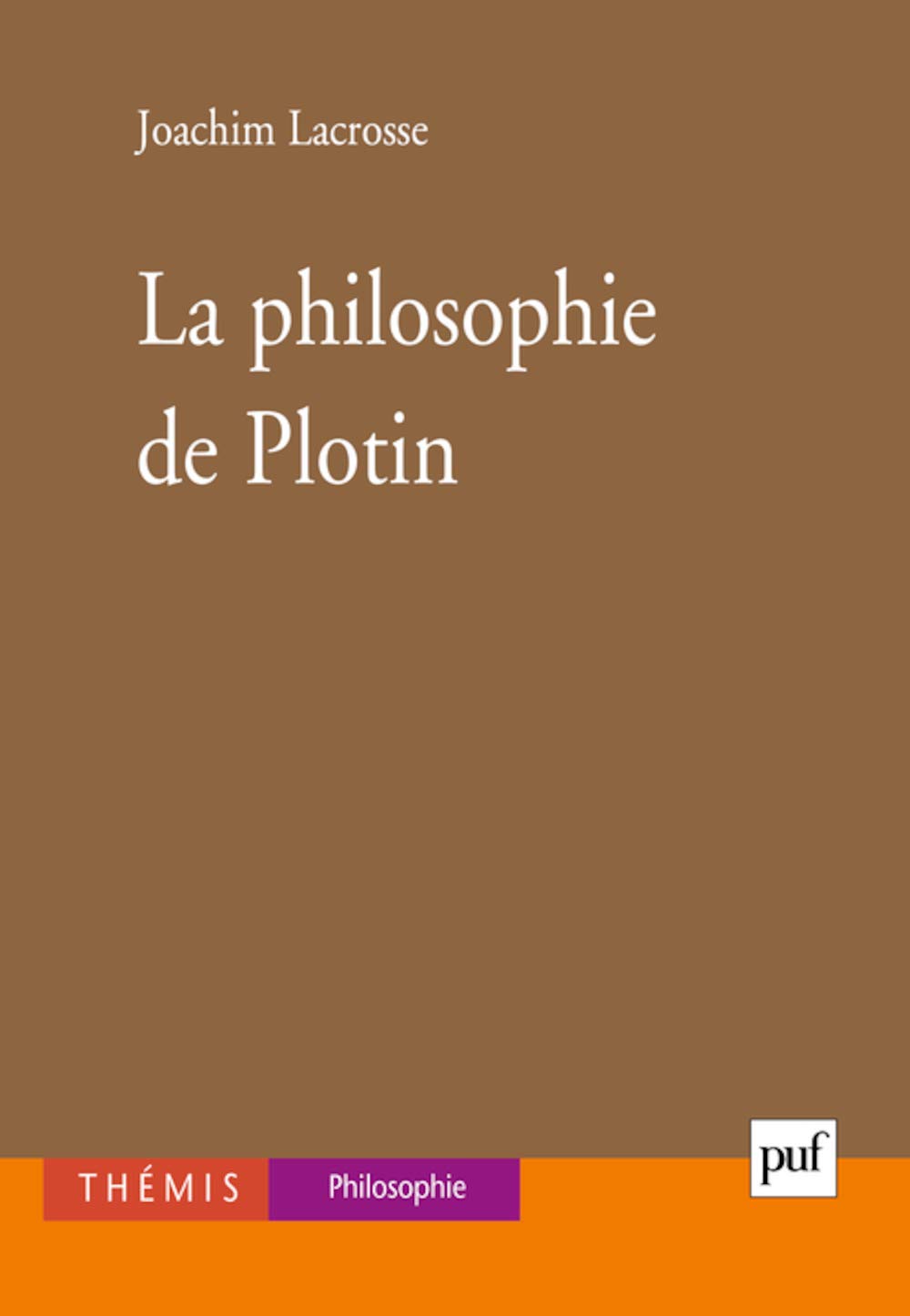 La Philosophie de Plotin : Intellect et discursivité 9782130534730