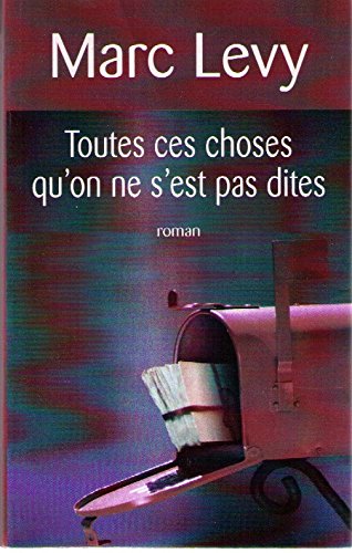 Toutes ces choses qu'on ne s'est pas dites 9782298018158