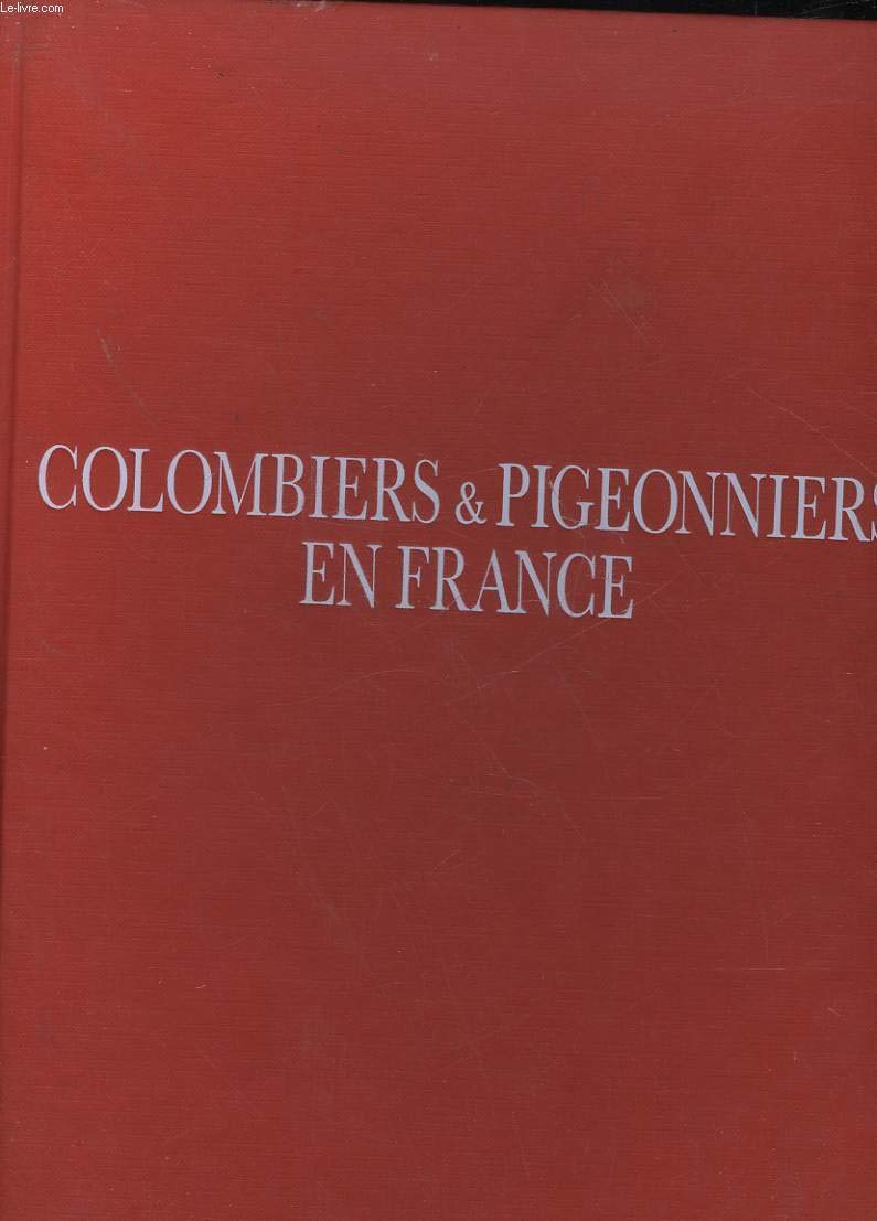 Colombiers, pigeonniers en France 9782707201140