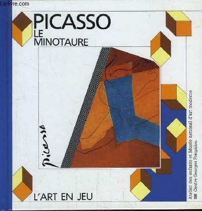 Pablo Picasso : Le Minotaure 9782858504282