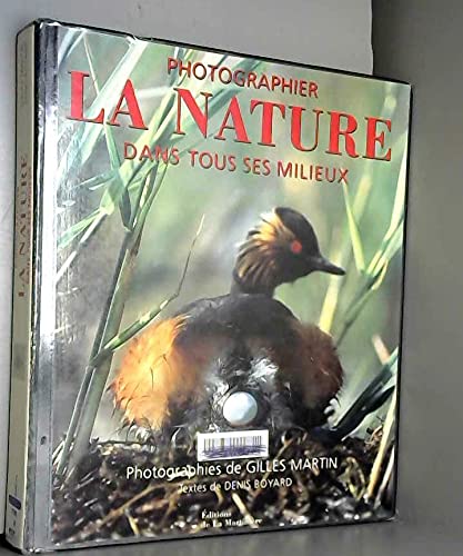 Photographier la nature dans tous ses milieux 9782732426655