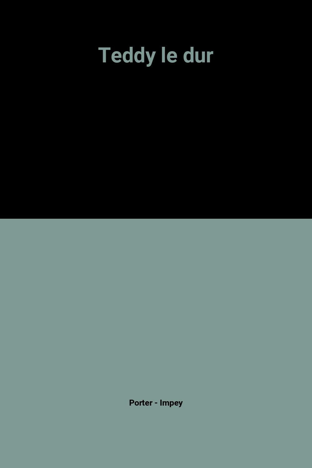 Teddy le dur 9782226029034