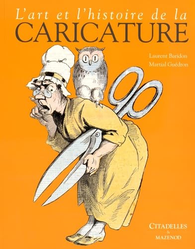 Art et Histoire de la caricature - Réédition 9782850886447