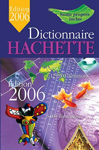 Dictionnaire Hachette Edition 2006 Export 9782012805712