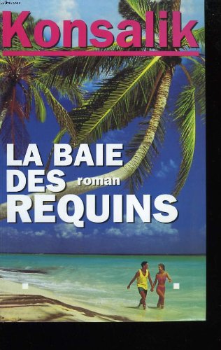 La baie des requins 9782702821015