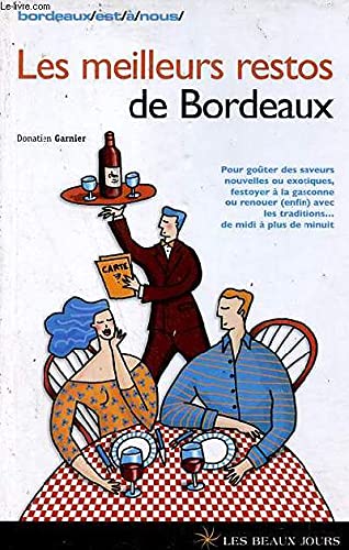 Les meilleurs restos de Bordeaux 9782351790014