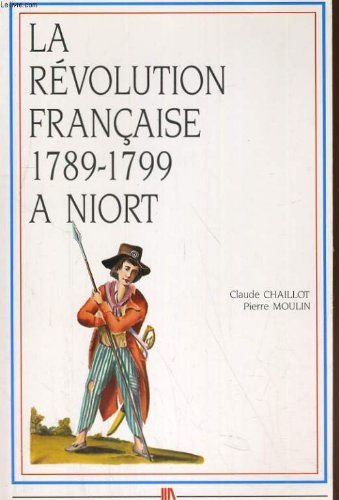 La Révolution française à Niort 9782905282347