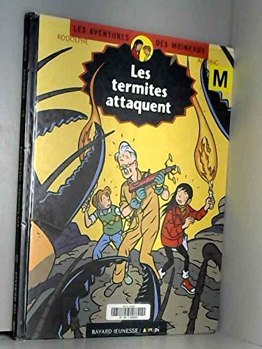 Les aventures des moineaux, tome 5 : Les termites attaquent 9782227715080