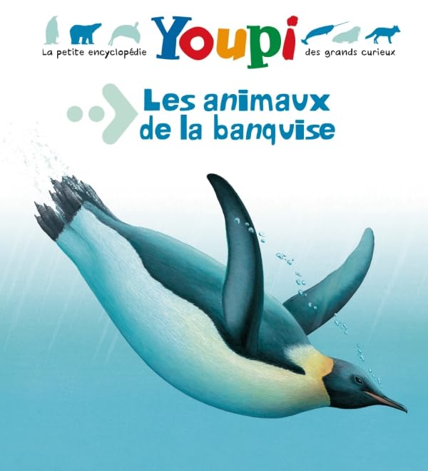 Les animaux de la banquise 9782747021982