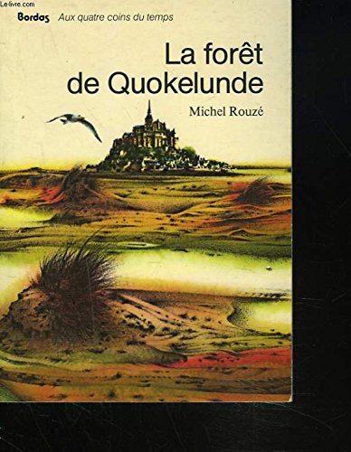 La forêt de Quokelunde 9782040103934