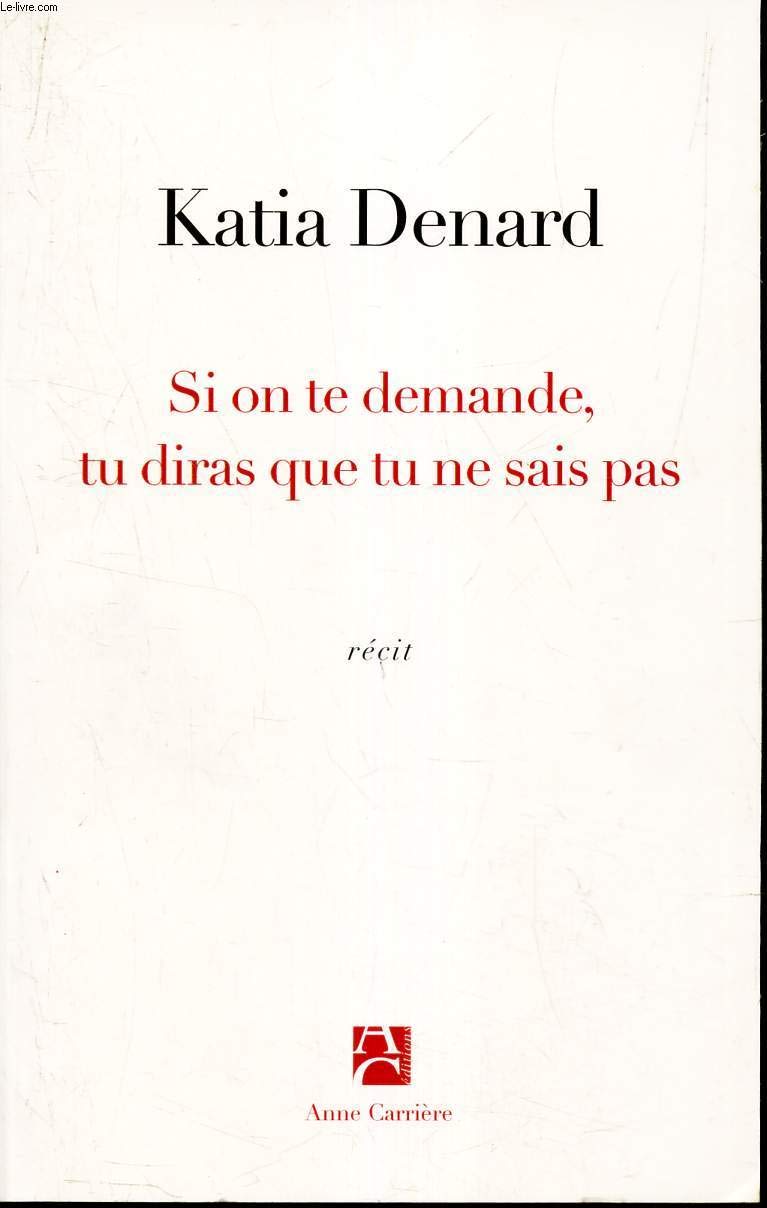 Si on te demande, tu diras que tu ne sais pas 9782843374555
