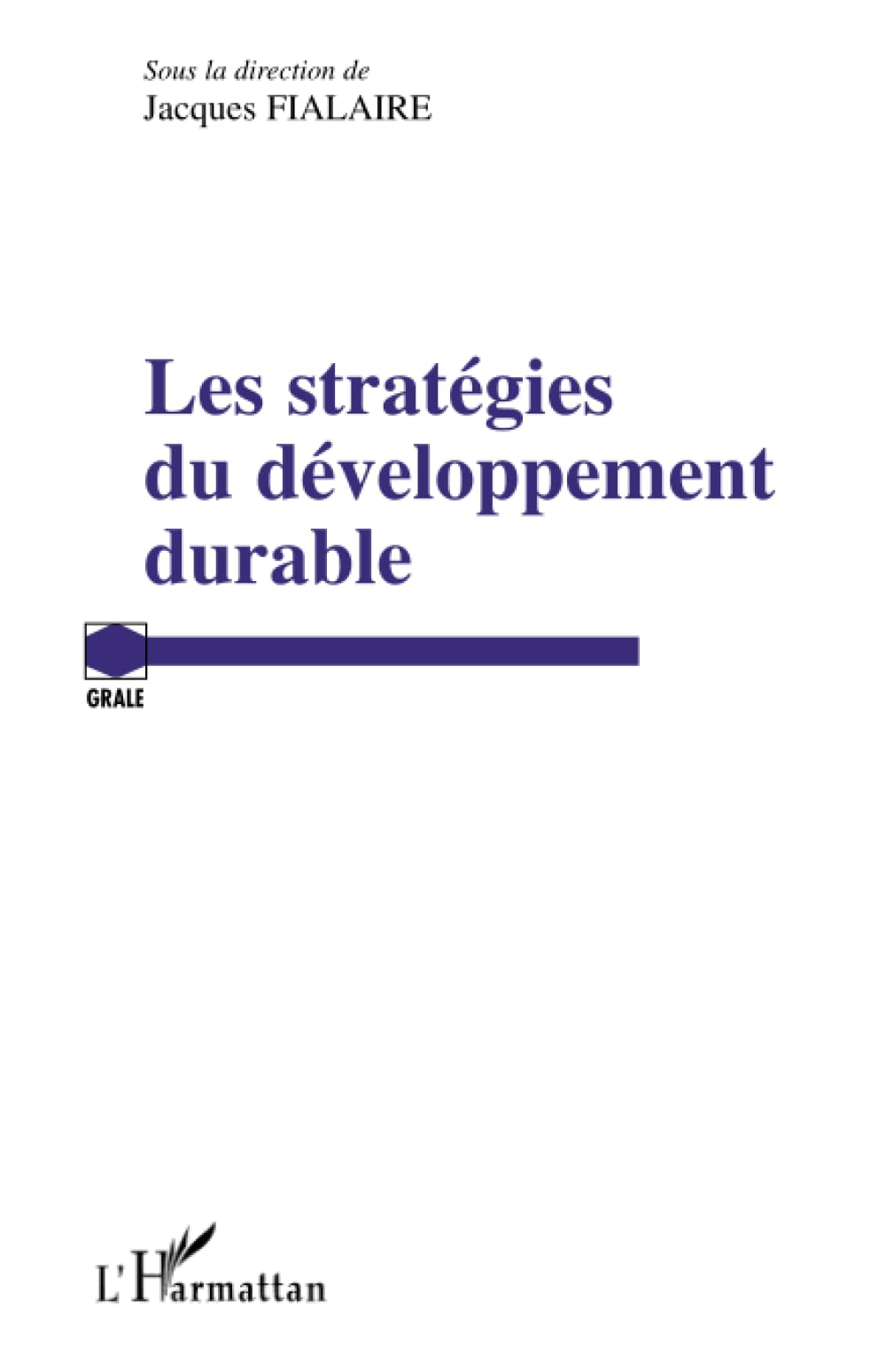 Les stratégies de développement durable 9782296076181