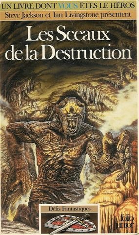 Les Sceaux De La Destruction 9782070334711