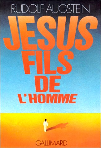 Jésus, fils de l'homme 9782070291373