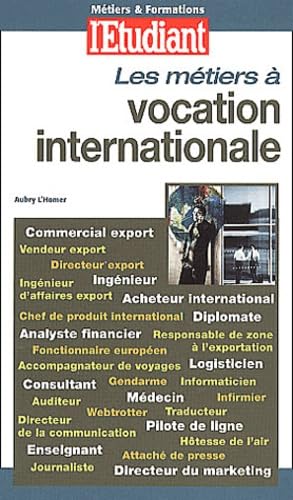 Les métiers à vocation internationale 2001 9782846240420