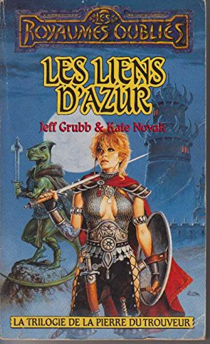 La Trilogie de la pierre du trouveur, tome 1 : Les Liens d'azur 9782265054035