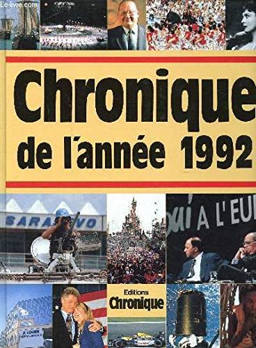 Chronique de l'année....: Chronique de l'année 1992 9782905969576