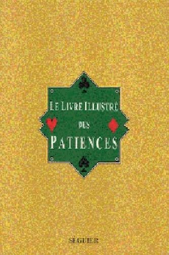 Le Livre illustre des patiences 9782840490531