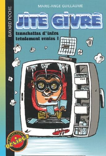 Jité givré : Tranchette d'infos totalement vraies ! 9782747006651