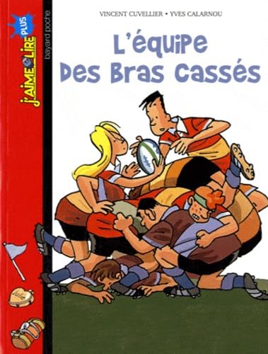 L'équipe des bras cassées 9782747038249