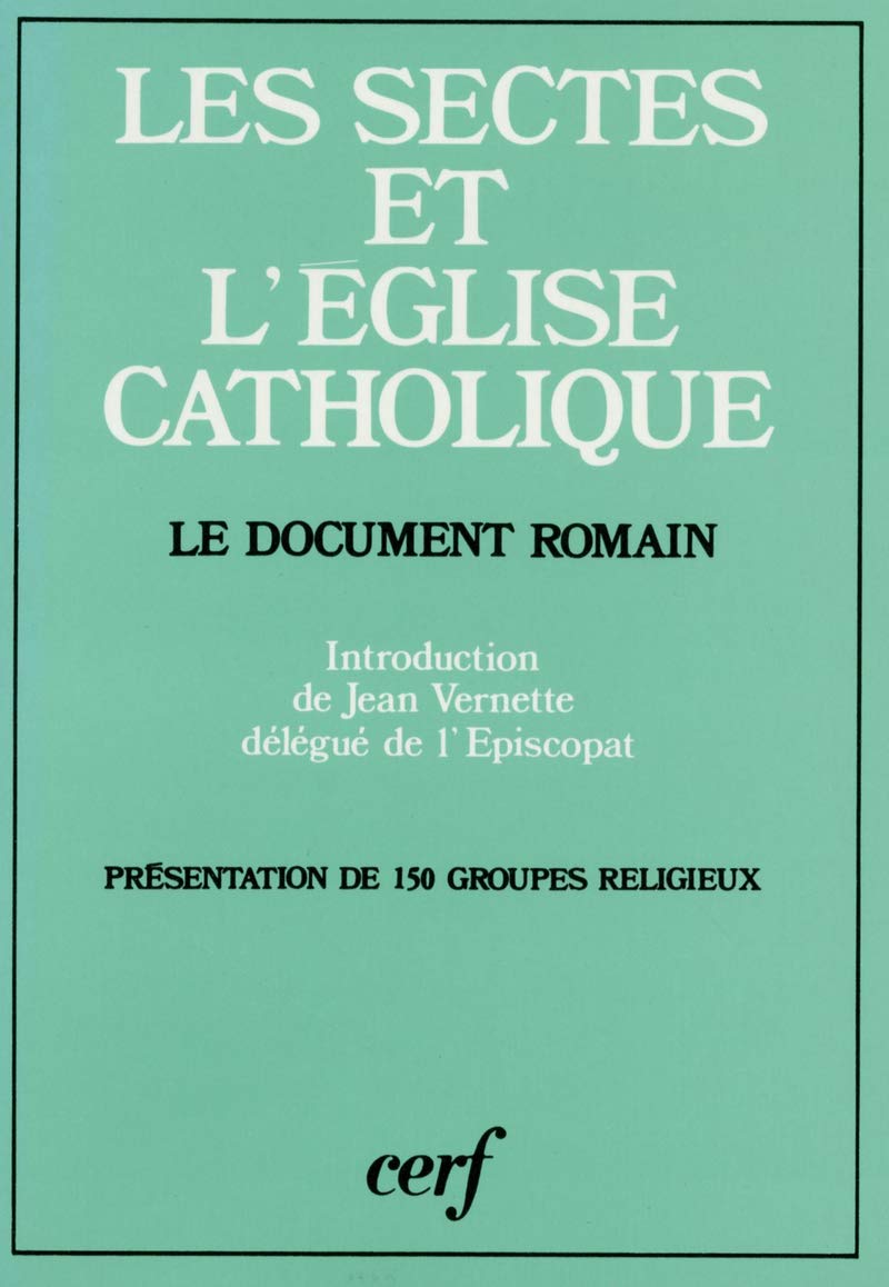 Les Sectes et l'Église catholique 9782204050531