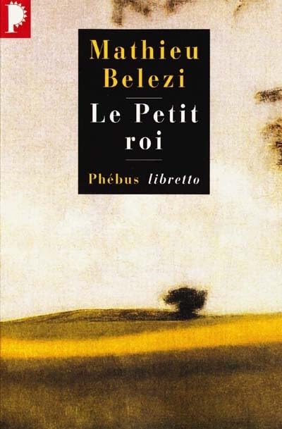 Le Petit Roi 9782859407001