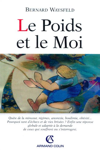 Le Poids et le Moi 9782200263355