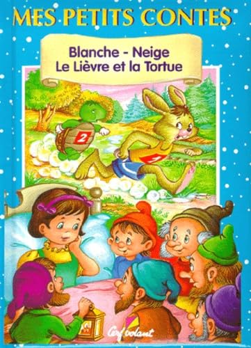 Blanche-Neige - Le Lièvre et la Tortue 9782840641445