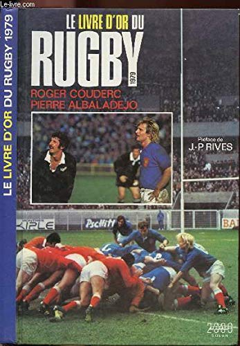 Le Livre d'or du rugby.1979 9782263003622