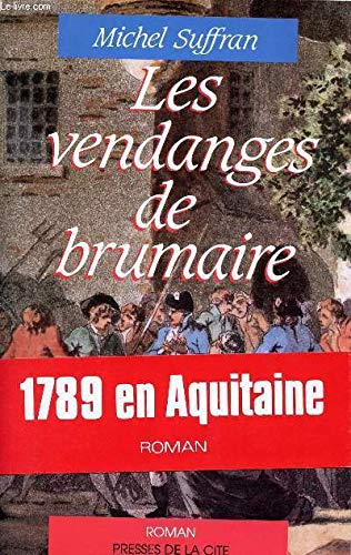 Les vendanges de Brumaire 9782258027138
