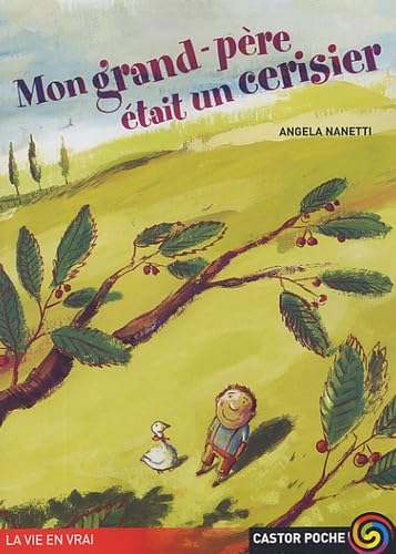 Mon grand-pere etait un cerisier 9782081626867