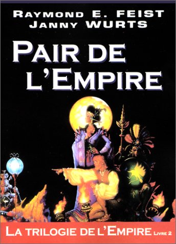 La Trilogie de l'Empire, tome 2 : Pair de l'empire 9782913729117