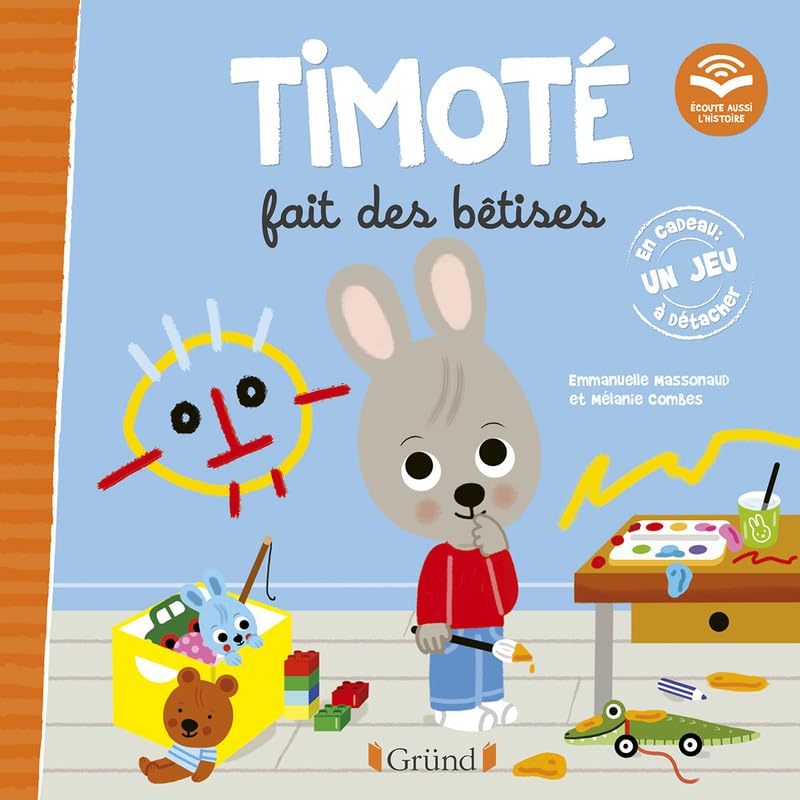Timoté fait des bêtises. Écoute aussi l'histoire - Album - A partir de 2 ans 9782324030673