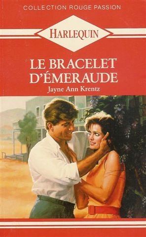 Le bracelet d'émeraude : Collection : Harlequin rouge passion n° 272 9782280122733