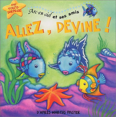 Arc-en-ciel et ses amis : Allez, devine ! (avec volets-surprise !) 9783037330494