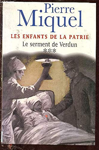 Le serment de Verdun (Les enfants de la patrie) 9782702877937