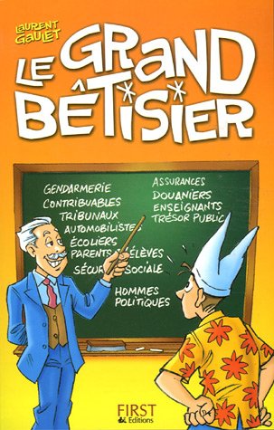Le grand bêtisier 9782754002141