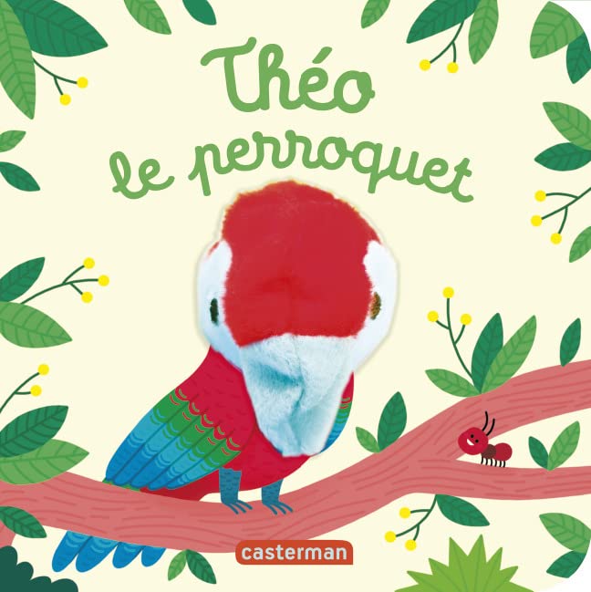 Théo le perroquet: Livre marionnette pour bébé - dès 3 mois 9782203232716