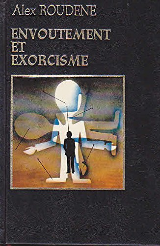 Envoutement et exorcisme