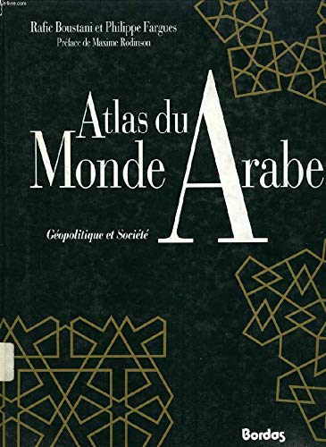 ATLAS DU MONDE ARABE (Ancienne Edition) 9782040184438