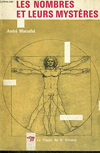 LES NOMBRES ET LEURS MYSTERES - Collection Le Rayon de la Science n°9