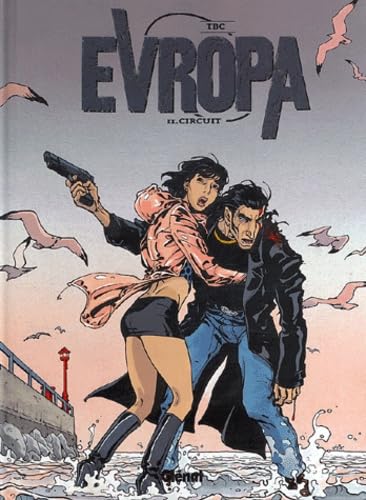 Evropa, tome 2 : Circuit 9782723445368