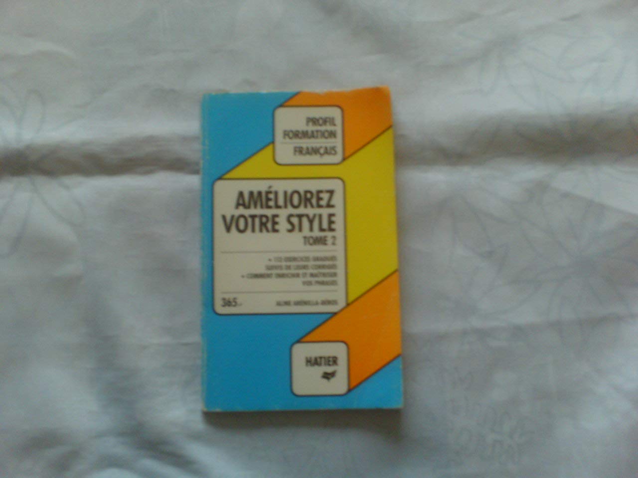 Améliorez votre style - Tome 2 9782218062735