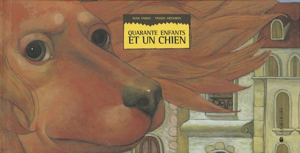 Quarante Enfants Et Un Chien 9782882581655