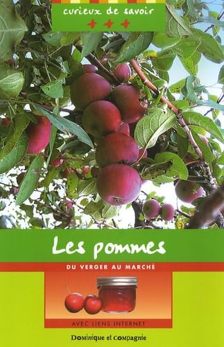 Les pommes: Du verger au marché 9782895125020