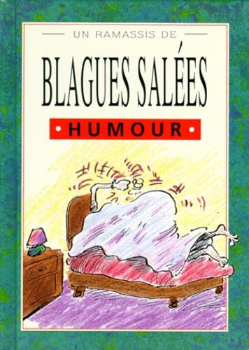 Un ramassis de blagues salées 9782873880514