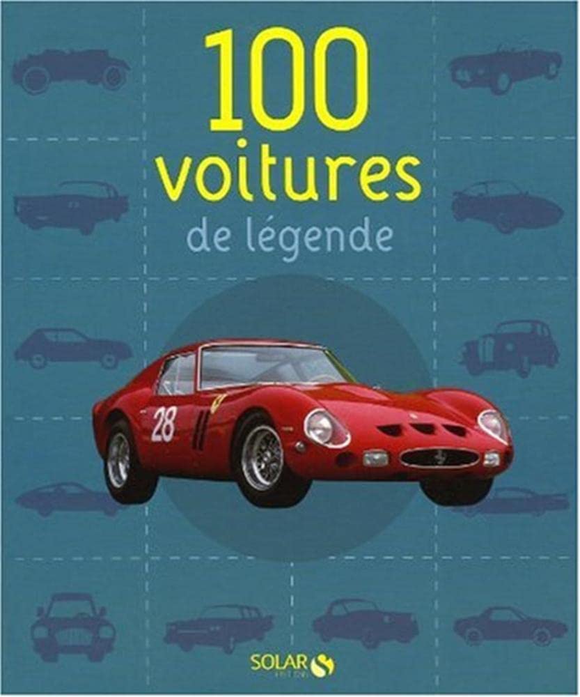 100 VOITURES DE LEGENDE 9782263049279